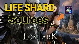 LOST ARK: Where to get LIFE SHARDS when DESPERATE