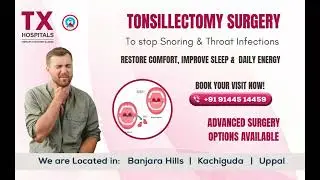 Tonsillectomy Surgery &ndash; Stop Snoring & Throat Infections || TX Hospitals