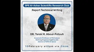 Scientific Research Club | Report technical writing| Associate Professor Tarek Mohamed Aboul-Fotouh