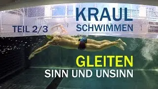 Kraulschwimmen: GRENZEN DER GLEITIDEE  (Teil 2/3)
