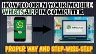 How to open your📲 mobile WHATSAPP in computer (PC) 🖥 