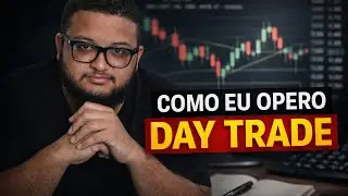 COMO OPERAR DAY TRADE NA PR&Aacute;TICA | DAY TRADE 