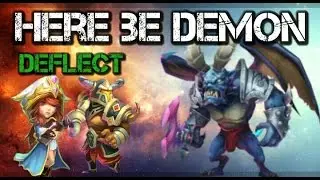 Castle Clash Here Be Demon Deflect Version!
