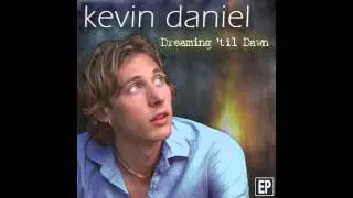 Kevin Daniel - Won't Back Down