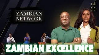 CELEBRATING UK ZAMBIAN EXCELLENCE - CHISOLA CHITAMBALA & MULEMBA KANDEKE || At Zambian Network