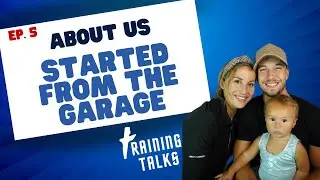 Training Talks Ep.5: Started From The Garage | Tulsa Training,  Personal Training OK
