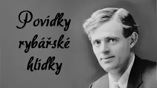 Jack London - Povídky rybářské hlídky