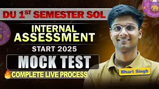SOL 1st Semester Internal Assessment Mock Test Starts 2025 | SOL Internal Assessment 2025 1st Sem