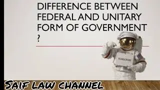 Unitary form of government VS Federal form of government ?  in Urdu / Hindi  With mcqs :)
