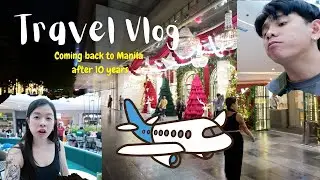 Manila Vlog - Day 1 | We Haven&rsquo;t Been to the Philippines in 10 Years. First Night in Manila