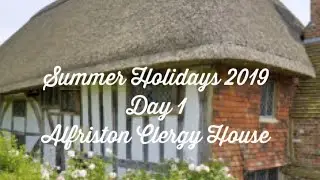 Summer Holidays 2019, Day 1 Alfriston Clergy House