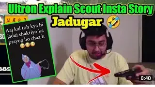 Ultron Explain Scout Insta Story #scout