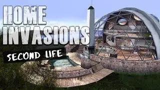 HOME INVASIONS - JULY 2020 - Second Life