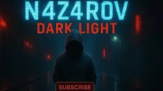 N4Z4R0V &ndash; Dark Light | Dark Trap Beat 2025 | Car Music | Night Lovell Type Beat