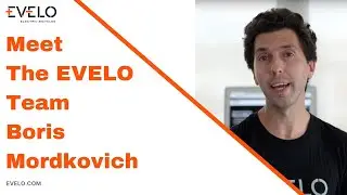 EVELO Team Video - Boris Mordkovich