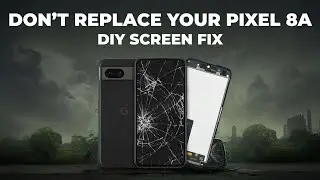 Google Pixel 8a Screen Replacement &ndash; Step by Step Display / LCD Repair