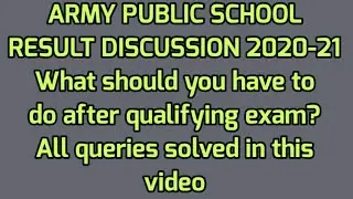 Army Public School Teaching Exam Result 2020-21 Discussion