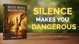 Never Announce Your Next Move &ndash; Full Audiobook | Power, Strategy & Silent Success