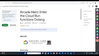 Arcade Hero: Откройте для себя функции Cloud Run на Golang || Лабораторное решение || Google Clou...