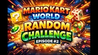 Mario Kart Random Challenge #2 - Back with A Bang? | Mario Kart World Online