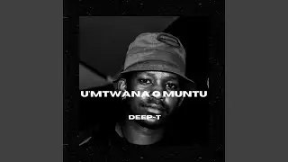 U'Mtwana o Muntu