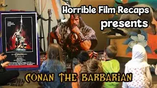 Horrible Film Recaps: Conan the Barbarian