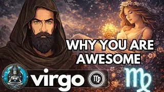 VIRGO &mdash; This Is Why You Are So Awesome ♍