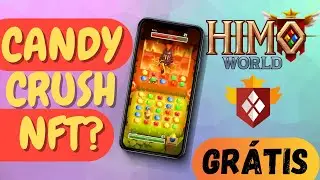HIMO WORLD, NFT GR&Aacute;TIS ESTILO CANDY CRUSH.