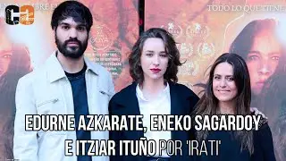 Edurne Azkarate, Eneko Sagardoy e Itziar Ituño: 