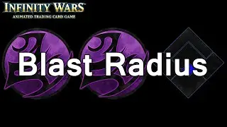 Infinity Wars - Decks - Blast Radius