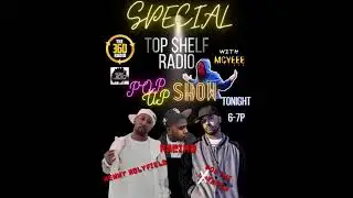 Top-Shelf Radio Pop-Up Show!