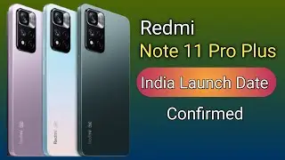 Redmi Note 11 Pro Plus | Xiaomi 11i Hyper charge India Launch Date & All Specifications