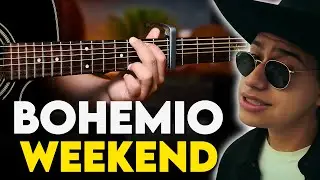 Bohemio - Weeknd | Tutorial GUITARRA Acustica | Letra y Acordes | GuitarEP
