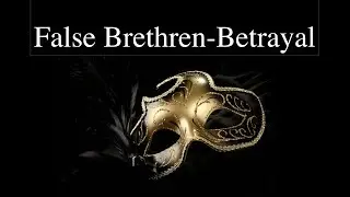 Judas-False Brethren-Betrayal
