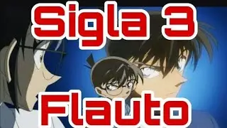 Detective Conan sigla 3- il detective più famoso per flauto dolce con note