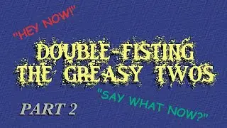 Double-fisting Two G2C Compacts Part 2: 