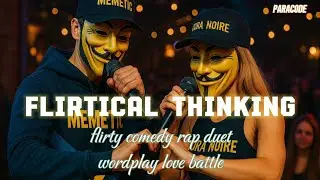 🇺🇸 RAP | PARAC0DE - FLIRTICAL THINKING (Clean Lyrics) | Comedy Rap Duet | Wordplay Love Battle 2025