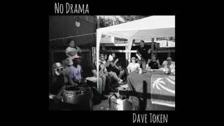 Dave Token - No Drama (Prod. 4z-L)