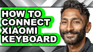 How to Connect Xiaomi Keyboard (only Way)