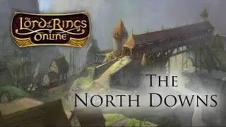 The North Downs | The Lord of the Rings Online: Shadows of Angmar Soundtrack