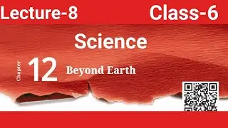 ||Class-6||Science||Beyond Earth||