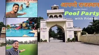 Aapno Rajasthan Holiday Resort Jaipur | Pool 🏊&zwj;♂️ Party with Friends | Munna Rai Vlogs |
