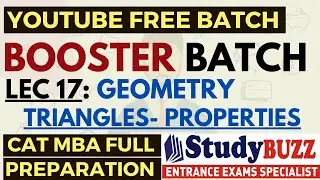 Booster Batch | Quants: Lecture 17: Geometry- Triangles: Properties | CAT-MBA Free Preparation