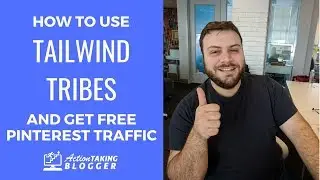 How To Use Tailwind Tribes to Get Pinterest Traffic for Free
