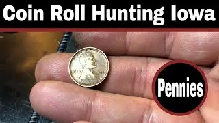 Coin Roll Hunting Pennies - Another Iowa Box