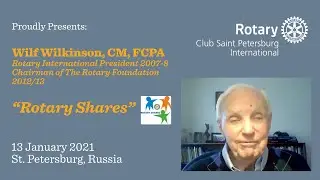 Rotary Saint Petersburg International Club Meeting 13 January 2021 with past RI President Wilf.