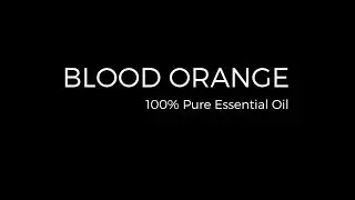 100% Pure Blood Orange Essential Oil