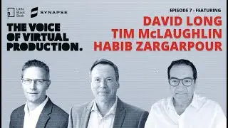 Virtual Production Education w/ Zargarpour, Long & McLaughlin | Ep. 7 &ndash; The Voice of VP