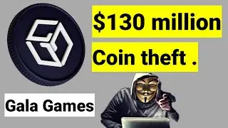 What is #galacoin news today?| 130 M $ gala coin theft news| gala coin किसने चुराये?| gala crypto