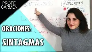 ANÁLISIS DE ORACIONES SIMPLES: LOS SINTAGMAS | PROFECARMEN HD